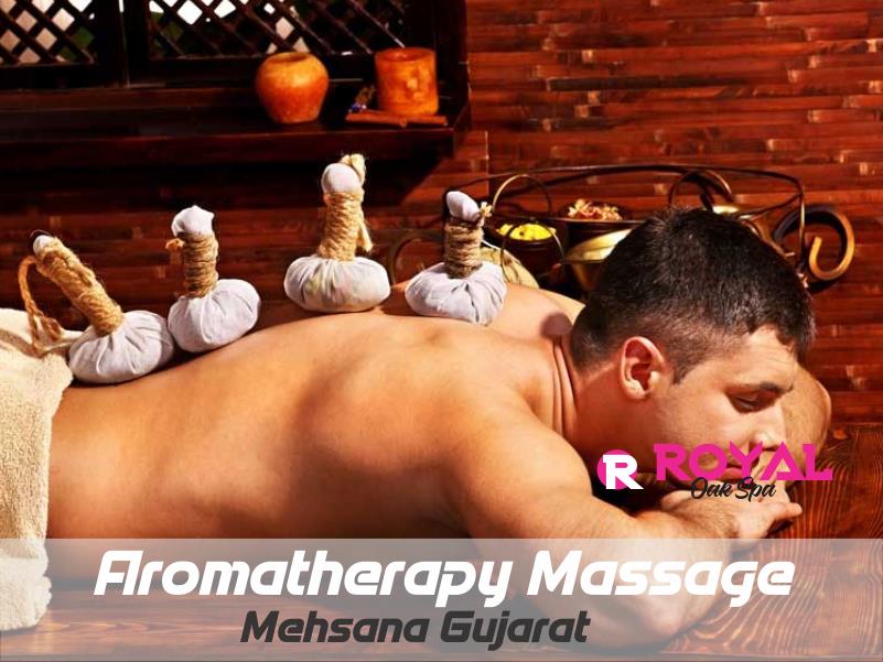 Aromatherapy Massage in Mehsana Gujarat